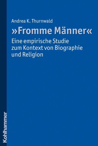 Stock image for Fromme Mnner" - eine empirische Studie zum Kontext von Biographie und Religion for sale by medimops