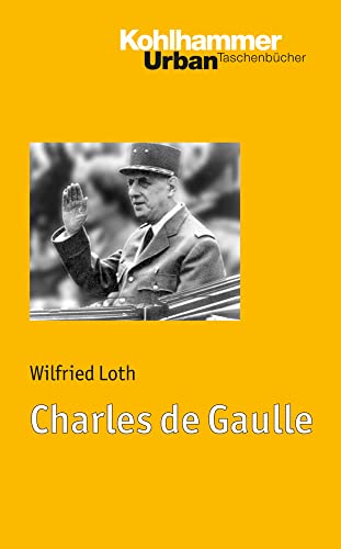 Beispielbild fr Charles de Gaulle (Urban-Taschenbucher) zum Verkauf von medimops