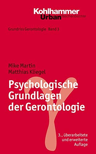 Stock image for Grundriss Gerontologie: Psychologische Grundlagen der Gerontologie: Bd 3 (Urban-Taschenbuecher) for sale by medimops