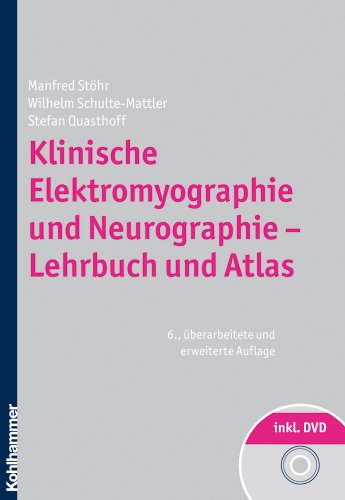 Beispielbild fr Klinische Elektromyographie und Neurographie - Lehrbuch und Atlas zum Verkauf von medimops