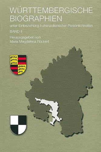 Württembergische Biographien; Teil: Bd. 2. - Rückert, Maria Magdalena (Hrsg.)