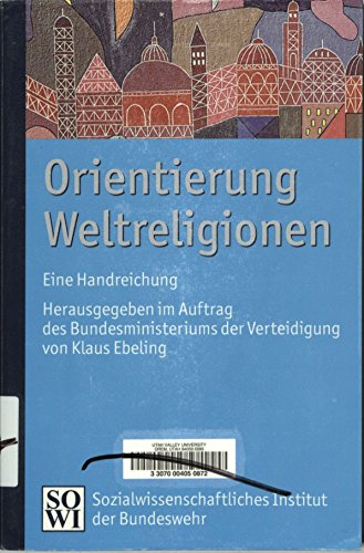 9783170215429: Orientierung Weltreligionen. Eine Handreichung. - Ebeling, Klaus