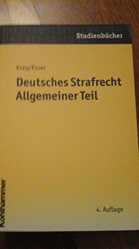 Deutsches Strafrecht Allgemeiner Teil - Volker Krey