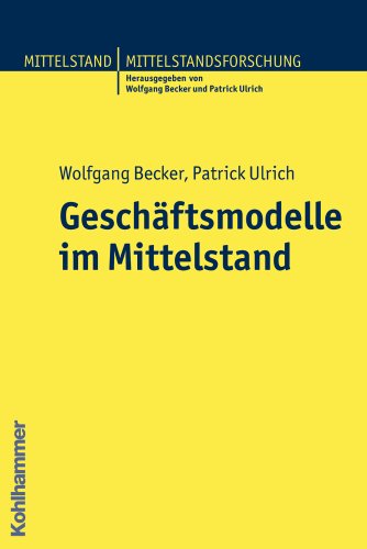 Stock image for Geschftsmodelle im Mittelstand (Mittelstand Und Mittelstandsforschung) for sale by medimops