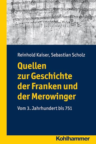 Imagen de archivo de Quellen zur Geschichte der Franken und der Merowinger a la venta por ISD LLC