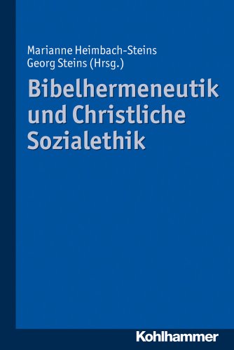 Beispielbild fr Bibelhermeneutik und Christliche Sozialethik zum Verkauf von medimops