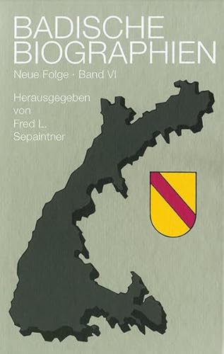 Beispielbild fr Badische Biographien Neue Folge Band VI. zum Verkauf von Sdstadt Antiquariat