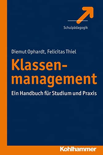 Beispielbild fr Klassenmanagement: Ein Handbuch fr Studium und Praxis zum Verkauf von medimops