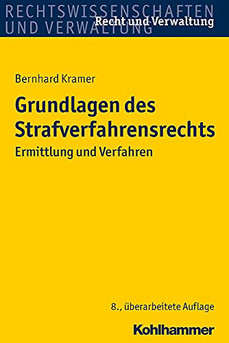 Stock image for Grundlagen des Strafverfahrensrechts: Ermittlung und Verfahren (Recht und Verwaltung) for sale by medimops