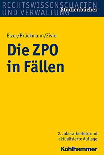 Stock image for Die ZPO in Fllen. Studienbcher Rechtswissenschaft for sale by medimops