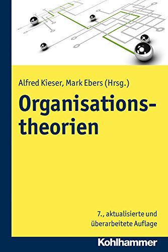 Organisationstheorien (German Edition) - Kieser, Alfred