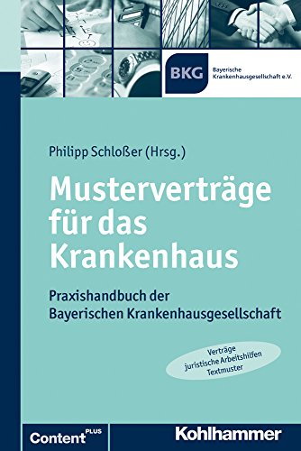 Stock image for Mustervertrge f|r das Krankenhaus: Praxishandbuch der Bayerischen Krankenhausgesellschaft (German Edition) for sale by PAPER CAVALIER UK