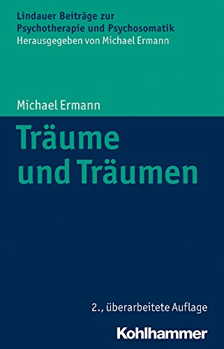 Beispielbild fr Trume und Trumen (Lindauer Beitrge zur Psychotherapie und Psychosomatik) (Lindauer Beitrage Zur Psychotherapie Und Psychosomatik) zum Verkauf von medimops