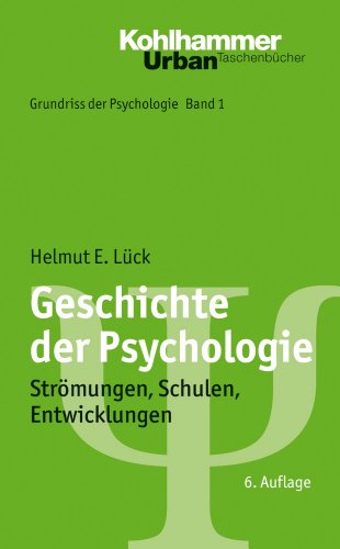 Imagen de archivo de Geschichte der Psychologie: Strmungen, Schulen, Entwicklungen. Urban-Taschenbuch 550 (Grundriss der Psychologie Bd.1) a la venta por medimops