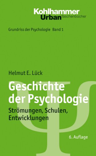 9783170232693: Geschichte Der Psychologie: Stromungen, Schulen, Entwicklungen (Kohlhammer Urban Taschenbucher) (German Edition)