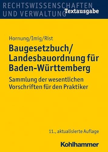 Beispielbild fr Baugesetzbuch/Landesbauordnung fr Baden-Wrttemberg : Sammlung der wesentlichen Vorschriften fr den Praktiker zum Verkauf von Buchpark