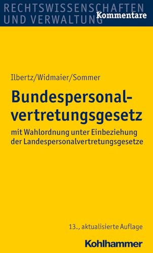 Stock image for Bundespersonalvertretungsgesetz: Mit Wahlordnung Unter Einbeziehung Der Landespersonalvertretungsgesetze for sale by Revaluation Books