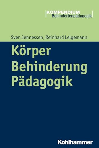 Stock image for Krper - Behinderung - Pdagogik (Kompendium Behindertenpdagogik) for sale by medimops