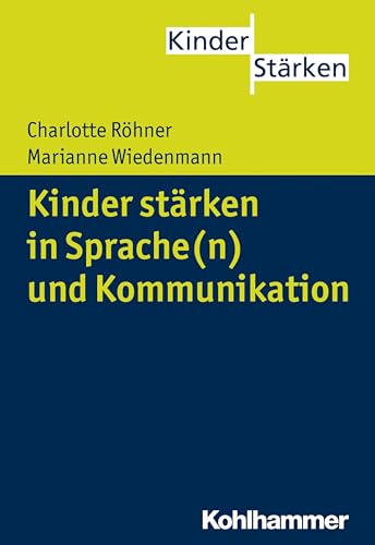 9783170242715: Kinder Starken in Sprachen Und Kommunikation (German Edition)