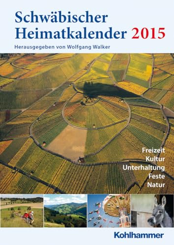 Stock image for Schwabischer Heimatkalender 2015 for sale by ISD LLC