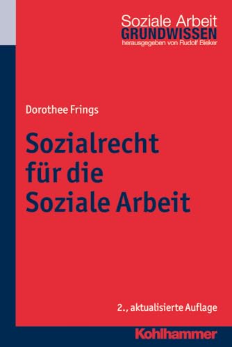 Beispielbild fr Sozialrecht fr die Soziale Arbeit, Bd.4. (Grundwissen Soziale Arbeit) zum Verkauf von medimops