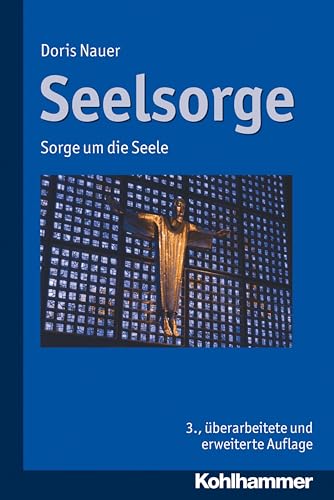 Beispielbild fr Seelsorge: Sorge um die Seele zum Verkauf von medimops