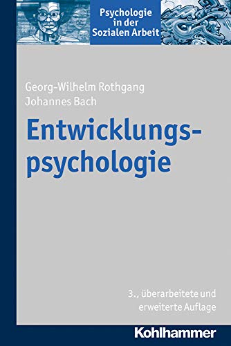 Imagen de archivo de Entwicklungspsychologie (Psychologie in Der Sozialen Arbeit) a la venta por medimops