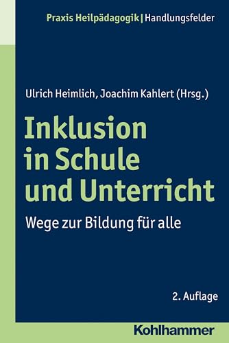 Beispielbild fr Inklusion in Schule und Unterricht: Wege zur Bildung fr alle zum Verkauf von medimops