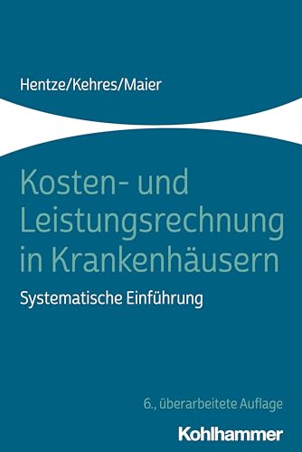 Beispielbild fr Kosten- Und Leistungsrechnung in Krankenhausern zum Verkauf von Blackwell's