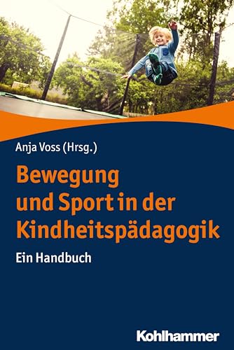 Stock image for Bewegung Und Sport in Der Kindheitspadagogik for sale by Blackwell's