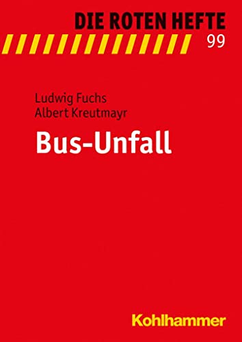 Stock image for Bus-unfall (Die Roten Hefte) (German Edition) (Die Roten Hefte, 99) for sale by GF Books, Inc.