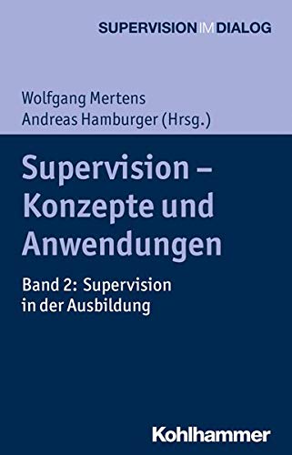 9783170293427: Supervision - Konzepte Und Anwendungen: Supervision in Der Ausbildung (2)