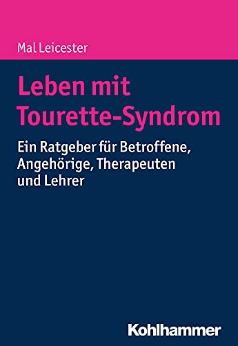 Stock image for Leben mit Tourette-Syndrom for sale by ISD LLC