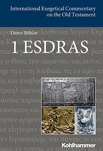 Stock image for 1 Esdras [International Exegetical Commentary on the Old Testament (IECOT)] for sale by ERIC CHAIM KLINE, BOOKSELLER (ABAA ILAB)