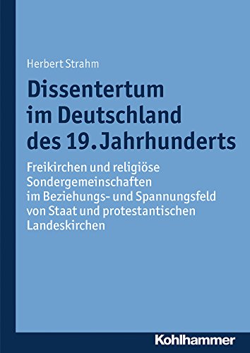 Imagen de archivo de Dissentertum im Deutschland des 19. Jahrhunderts a la venta por ISD LLC