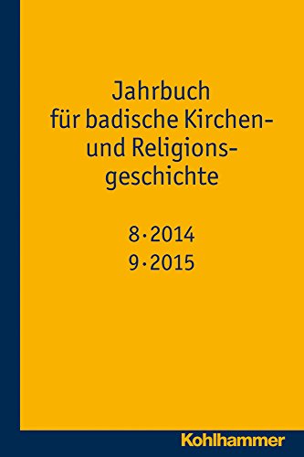 Jahrbuch f|r badische Kirchen- und Religionsgeschichte: Band 9 (2015) (Jahrbuch Fur Badische Kirchen- Und Religionsgeschichte) (German Edition) [Soft Cover ] - Wennemuth, Udo
