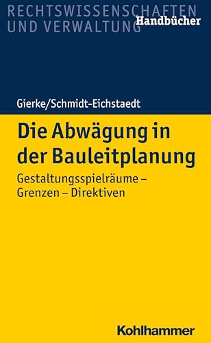 Stock image for Die Abwagung in Der Bauleitplanung for sale by Blackwell's