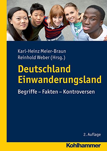 9783170306851: Deutschland Einwanderungsland: Begriffe - Fakten - Kontroversen