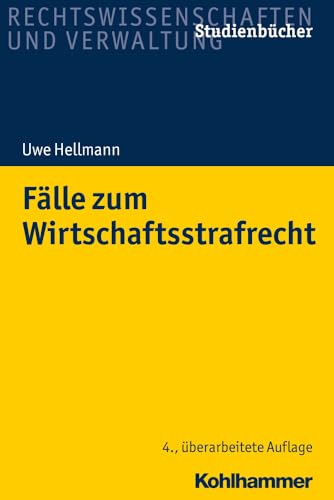 Beispielbild fr Flle zum Wirtschaftsstrafrecht (Studienbcher Rechtswissenschaft) zum Verkauf von medimops