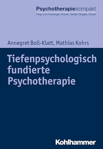 Stock image for Tiefenpsychologisch Fundierte Psychotherapie for sale by Blackwell's