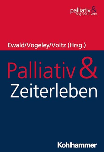 9783170320154: Palliativ & Zeiterleben