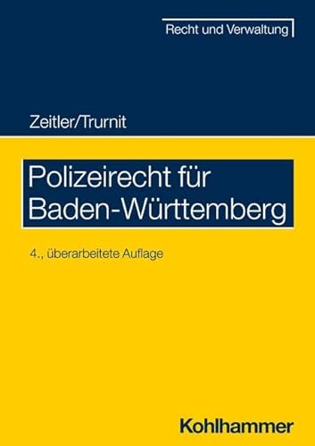 9783170321533: Polizeirecht Fur Baden-Wurttemberg (Recht Und Verwaltung)