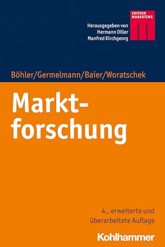9783170322486: Marktforschung (Kohlhammer Edition Marketing)