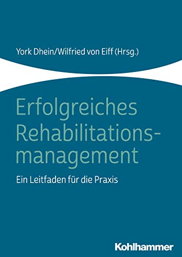 Stock image for Erfolgreiches Rehabilitationsmanagement for sale by Blackwell's