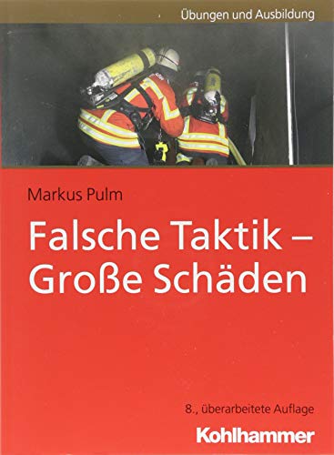 9783170332720: Falsche Taktik - Grosse Schaden