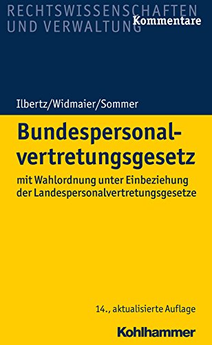 Stock image for Bundespersonalvertretungsgesetz: Mit Wahlordnung Unter Einbeziehung Der Landespersonalvertretungsgesetze for sale by Revaluation Books