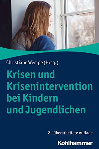 Stock image for Krisen Und Krisenintervention Bei Kindern Und Jugendlichen for sale by Blackwell's