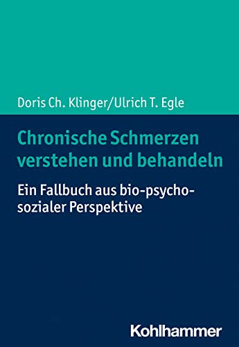 Stock image for Chronische Schmerzen Verstehen Und Behandeln : Ein Fallbuch Aus Bio-psycho-sozialer Perspektive -Language: German for sale by GreatBookPrices