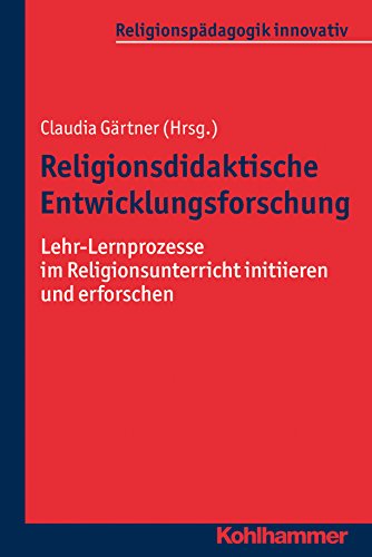 Stock image for Religionsdidaktische Entwicklungsforschung for sale by Blackwell's