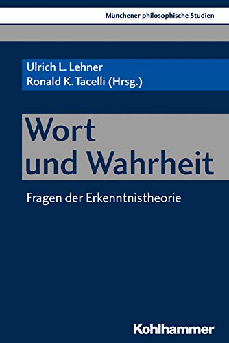 Stock image for Wort und Wahrheit. Fragen der Erkenntnistheorie, for sale by modernes antiquariat f. wiss. literatur